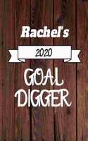 Rachel's 2020 Goal Digger: 2020 New Year Planner Goal Journal Gift for Rachel / Notebook / Diary / Unique Greeting Card Alternative