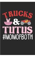 Trucks & Tutus #Momofboth: Trucks Tutus Mutter von beiden Tough Mother Notizbuch liniert DIN A5 - 120 Seiten für Notizen, Zeichnungen, Formeln - Organizer Schreibheft Planer T