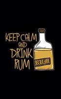 Keep calm and drink rum: 6x9 Drink - grid - squared paper - notebook - notes