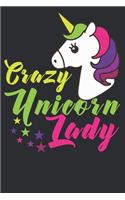 Crazy Unicorn Lady