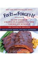 Fix-It and Forget-It Slow Cooker Crowd Pleasers for the American Summer