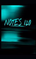 Notes 120: (6 x 9) Notebook(7 Notes 120)