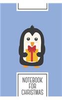 Notebook for Christmas: Lined Journal with Penguin with Presentbox Design - Cool Gift for a friend or family who loves present presents! - 6x9" - 180 White lined pages - Yo