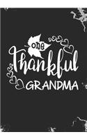 One Thankful Grandma: Blank Lined Journal Notebook for Thanksgiving Grandma, Oma, G-ma, Mimi, Mawmaw Thanksgiving gift