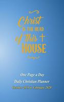 One Page A Day Daily Christian Planner: October 2019 to February 2020 with Decorative Cross Interior - Christ