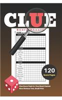 Clue Score Sheets: V.2 Clue Score Pads for Clue Board Games Nice Obvious Text, Small Print 6*9 inch, 120 Score pages