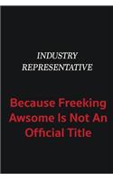 Industry Representative because freeking awsome is not an official title: Writing careers journals and notebook. A way towards enhancement