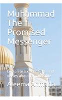 Muhammad The Promised Messenger