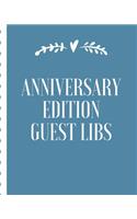 Anniversary Edition Guest Libs