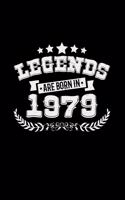 Legends are born in 1979: 6x9 born in 1979 - grid - squared paper - notebook - notes