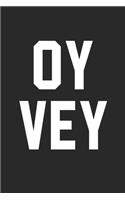 Hannukah Journal: Oy Vey - Funny Hanukkah Gifts - Oy Vey Diary: Medium College-Ruled Journey Diary, 110 page, Lined, 6x9 (15.2 x 22.9 cm)