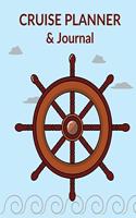 Cruise Planner & Journal: Travel Planner & Organizer With Prompts - Detailed Pre-Cruise Research & Planning - Cruise Log & Diary to record on-board activities, shore excursio