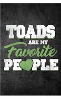 Toads Are My Favorite People