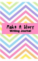 Write a Story Writing Journal: Girls Write a Story Writing Journal