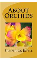About Orchids
