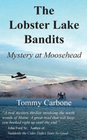 Lobster Lake Bandits