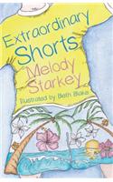 Extraordinary Shorts