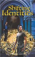 Shifting Identities