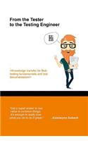 From the Tester to the Testing Engineer: Knowledge transfer for Bob: testing fundamentals and test documentation(1 Part)