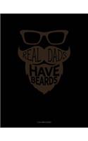 Real Dads Have Beards