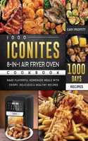 1000 Iconites 8-in-1 Air Fryer Oven Cookbook