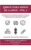 Juegos de pintar para preescolar (Libros para niños de 2 años - Vol. 1)