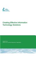 Creating Effective Information Technology Solutions