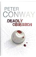 Deadly Obsession