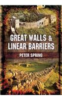 Great Walls and Linear Barriers