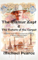 The Mamur Zapt & the Return of the Carpet: (Mamur Zapt Mysteries)