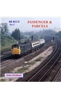 BR Blue No. 5: Passenger and Parcels