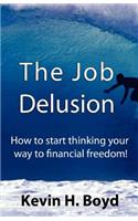 The Job Delusion