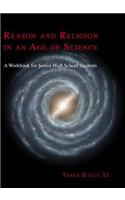 Reason and Religion in an Age of Science