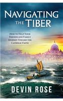 Navigating the Tiber: How to H