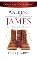 Walking with James