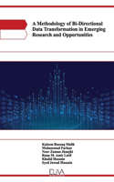 Methodology of Bi-Directional Data Transformation in Emerging Research and Opportunities