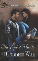 Spirit Hunter and the Goddess War