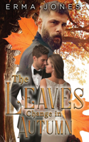 Leaves Change in Autumn