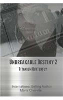 Unbreakable Destiny 2