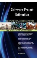 Software Project Estimation Complete Self-Assessment Guide