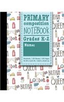 Primary Composition Notebook: (Primary Composition Notebooks)