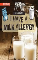 I Have a Milk Allergy: (Allergies!)