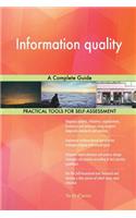 Information quality A Complete Guide