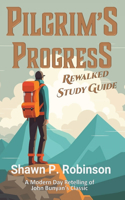Pilgrim's Progress Rewalked