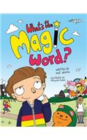 What's The Magic Word?