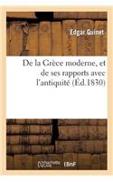 de la Grèce Moderne, Et de Ses Rapports Avec l'Antiquité