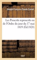 Les Proscrits reproscrits ou de l'Ordre du jour du 17 mai 1819