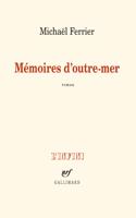 Memoires d'outre-mer