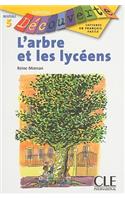 L'Arbre Et les Lyceens