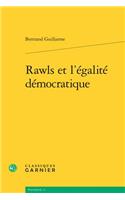 Rawls Et l'Egalite Democratique